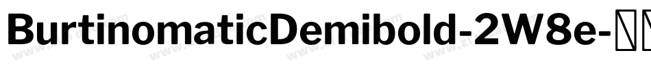 BurtinomaticDemibold-2W8e字体转换