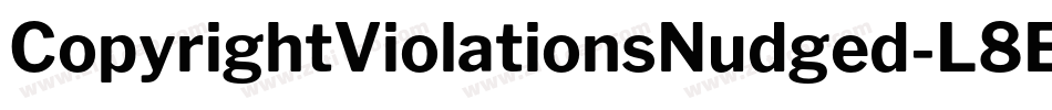 CopyrightViolationsNudged-L8E4字体转换