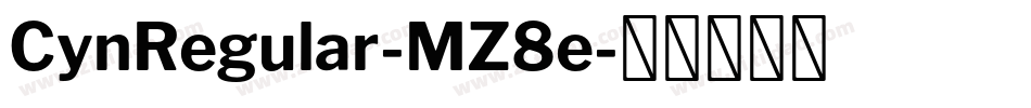 CynRegular-MZ8e字体转换