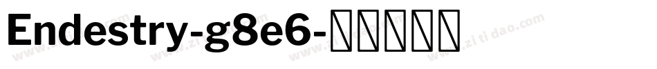 Endestry-g8e6字体转换