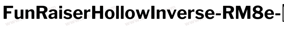 FunRaiserHollowInverse-RM8e字体转换
