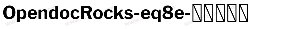 OpendocRocks-eq8e字体转换
