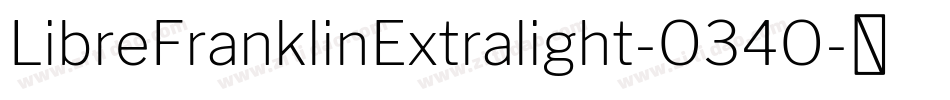 LibreFranklinExtralight-O34O字体转换