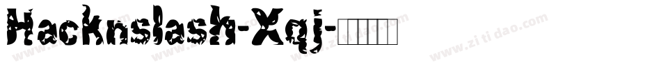Hacknslash-Xqj字体转换