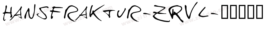 Hansfraktur-zRvl字体转换