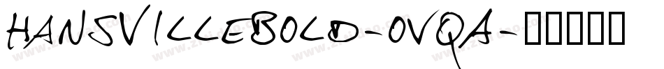 HansvilleBold-oVqA字体转换