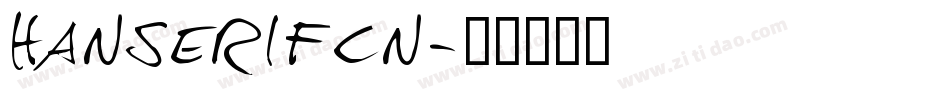 hanserifcn字体转换