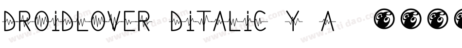 DroidLover3DItalic-Y6A8字体转换