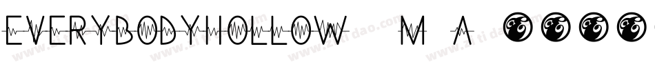 EverybodyHollow-7M6A字体转换