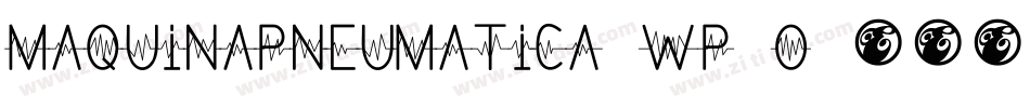 Maquinapneumatica-WP7O字体转换