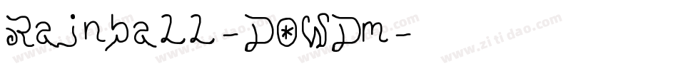 Rainball-DOWDm字体转换