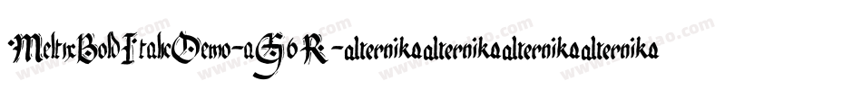 MeltixBoldItalicDemo-aG6R字体转换 MeltixBoldItalicDemo-aG6R字体转换