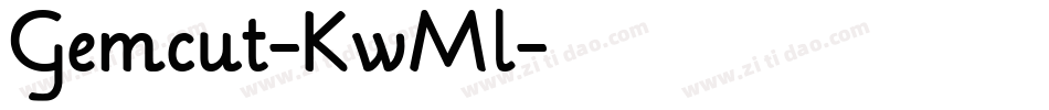 Gemcut-KwMl字体转换