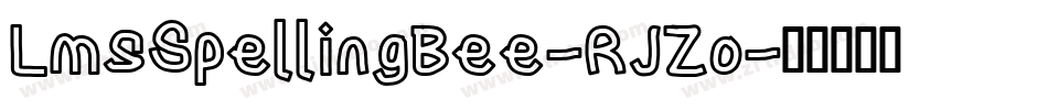 LmsSpellingBee-RJZo字体转换