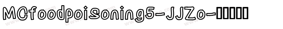 Mcfoodpoisoning5-JJZo字体转换