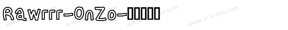 Rawrrr-OnZo字体转换