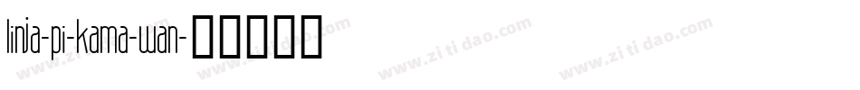 linja-pi-kama-wan字体转换