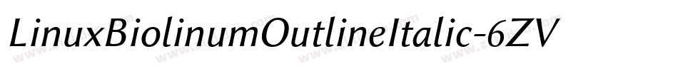 LinuxBiolinumOutlineItalic-6ZVg字体转换