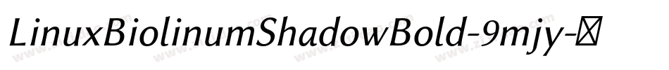 LinuxBiolinumShadowBold-9mjy字体转换