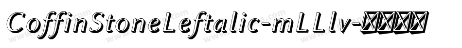 CoffinStoneLeftalic-mLLlv字体转换