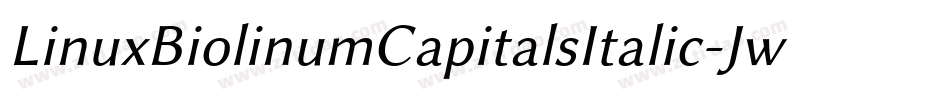 LinuxBiolinumCapitalsItalic-JwPa字体转换