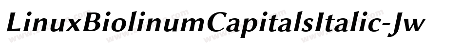 LinuxBiolinumCapitalsItalic-JwPa字体转换