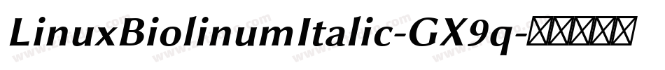 LinuxBiolinumItalic-GX9q字体转换