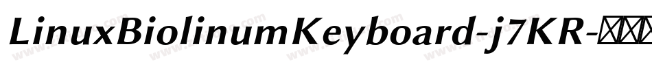 LinuxBiolinumKeyboard-j7KR字体转换