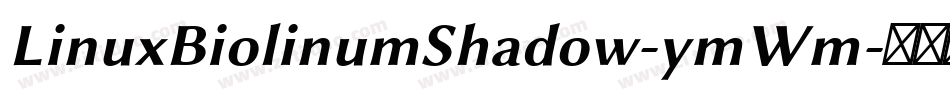 LinuxBiolinumShadow-ymWm字体转换