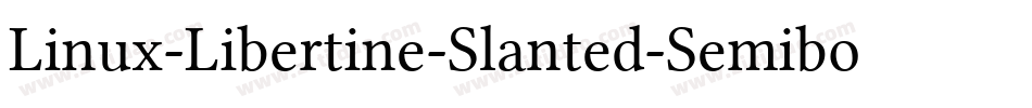 Linux-Libertine-Slanted-Semibold字体转换