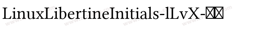 LinuxLibertineInitials-lLvX字体转换