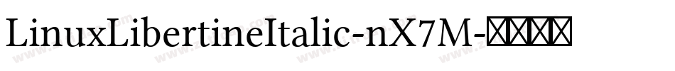 LinuxLibertineItalic-nX7M字体转换