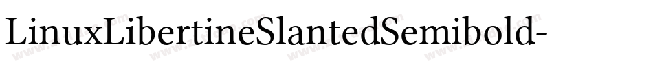 LinuxLibertineSlantedSemibold-YOpj字体转换 LinuxLibertineSlantedSemibold-YOpj字体转换