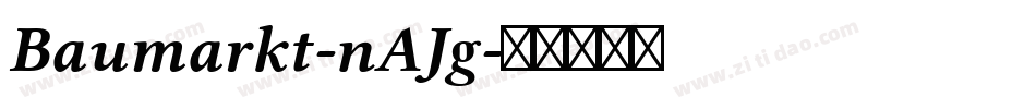 Baumarkt-nAJg字体转换 Baumarkt-nAJg字体转换