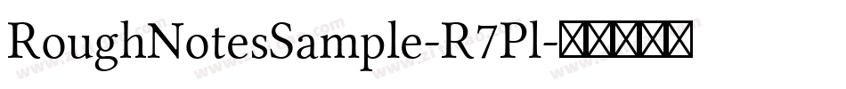 RoughNotesSample-R7Pl字体转换