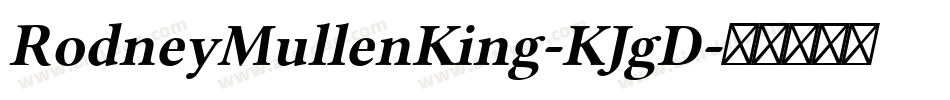 RodneyMullenKing-KJgD字体转换