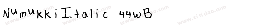 NumukkiItalic-44wB字体转换