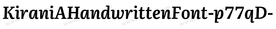KiraniAHandwrittenFont-p77qD字体转换