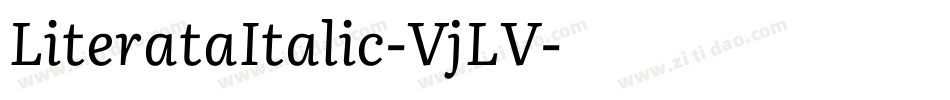 LiterataItalic-VjLV字体转换