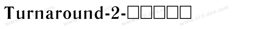 Turnaround-2字体转换
