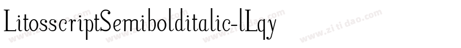 LitosscriptSemibolditalic-lLqy字体转换