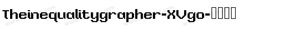 Theinequalitygrapher-XVgo字体转换
