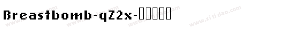 Breastbomb-qZ2x字体转换