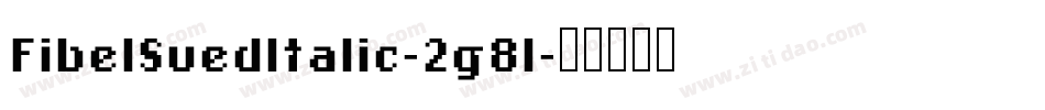 FibelSuedItalic-2g8l字体转换