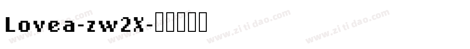 Lovea-zw2X字体转换