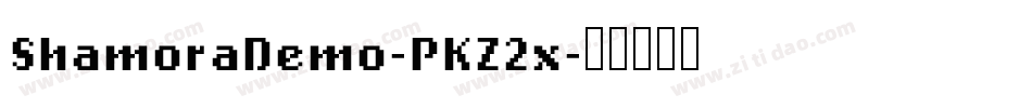 ShamoraDemo-PKZ2x字体转换