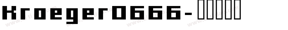 Kroeger0666字体转换