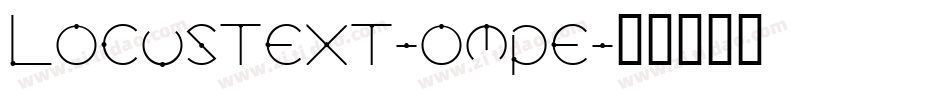 LocusText-OMpe字体转换
