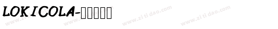 LOKICOLA字体转换