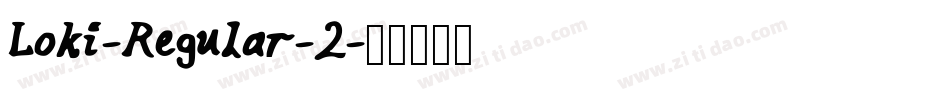 Loki-Regular-2字体转换